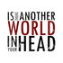 Is There Another World In Your Head - Alone
