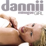Dannii Minogue - Girl [Deluxe Edition]
