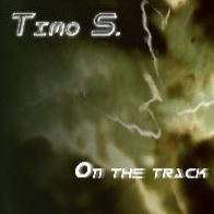 Timo S - On the Track