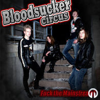 Bloodsucker Circus - Fuck the Mainstream!