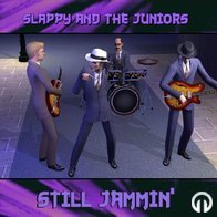 Slappy And The Juniors - Still Jammin'
