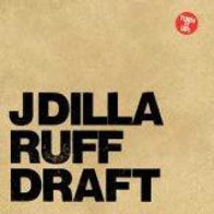 j dilla - Ruff Draft EP