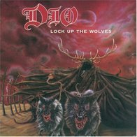 Dio - Lock up the wolves