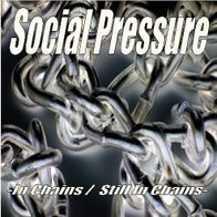 Social Pressure - In Chains / Still In Chains (Demo)