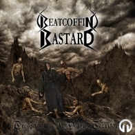Beatcoffin Bastard - Trespassing In Death's Territory