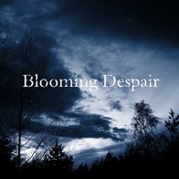 Blooming Despair - Blooming Despair