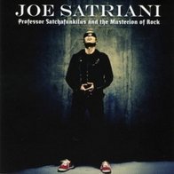 Joe Satriani - Professor Satchafunkilus and The Musterion Of Rock