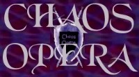 Chaos Opera