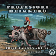 Professori Heikkerö - Possu ja sorvari EP feat. Läjä Äijälä