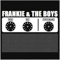 Frankie & The Boys
