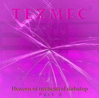 Heaven Of Orchestral Dubstep Part 2