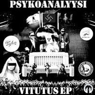 Psykoanalyysi - Vitutus EP