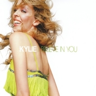 Kylie Minogue - I Believe In You [CDS]