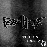 Feral Hate - Spit it on Your Face