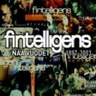 Fintelligens - Nää vuodet 1997-2003