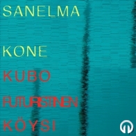 Sanelmakone - Kubofuturistinen köysi -ep (2010)