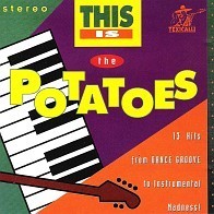 The Potatoes - This is the Potatoes