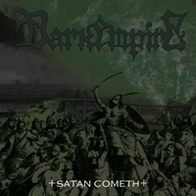 Darkempire - Satan cometh