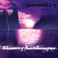 Byproduct - Byproduct - Illusory Landscapes