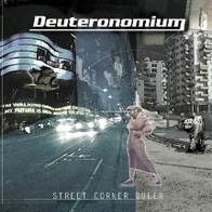 Deuteronomium - Street Corner Queen