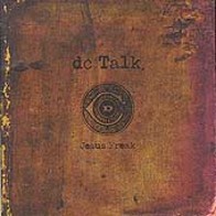 Dc Talk - Jesus Freak
