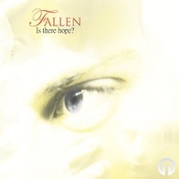 FALLEN - Is there hope?