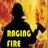 Galantine - Raging Fire [2006]