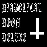 Diabolical Doom Deluxe