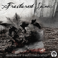 Fractured Spine - Memoirs of a Shattered Mind