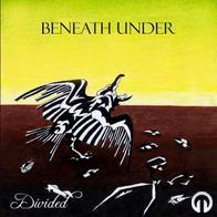 Beneath Under - Divided