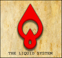 The Liquid System