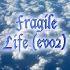 TheTalvi - Fragile Life (evo2)