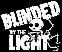 Blinded by the light