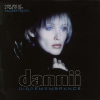 Dannii Minogue - Disremembrance [CDS]