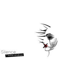 silence - L'autre endroit