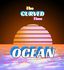 The Curved Time - Ocean