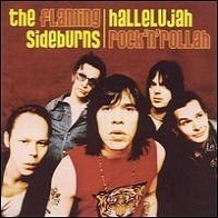 The Flaming Sideburns - Hallelujah Rock'n'Rollah
