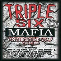 Triple 6 Mafia - Underground vol 1