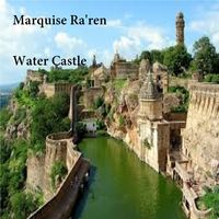 Marquise Raren - Water Castle