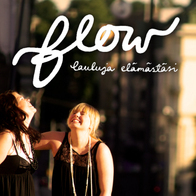 FLOW - Lauluja elämästäsi