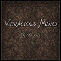 Veracious Mind - Disposal EP