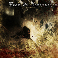 Fear of Domination - Perfect World
