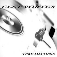Cest Vortex - Time Machine