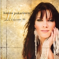 Hanna Pakarinen - When I Become Me