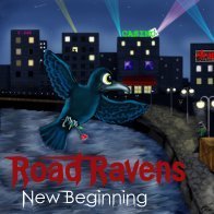 Road Ravens - New Beginning