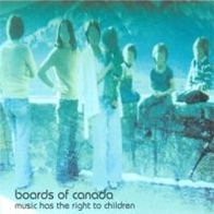 Boards of Canada - Music Has The Right To Children
