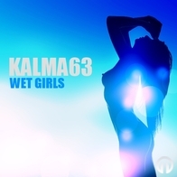 Kalma63 - Wet Girls