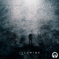 Edge Of Haze - Illumine