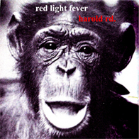 Red Light Fever - Harold Road