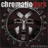 Chromatic Dark - Titled